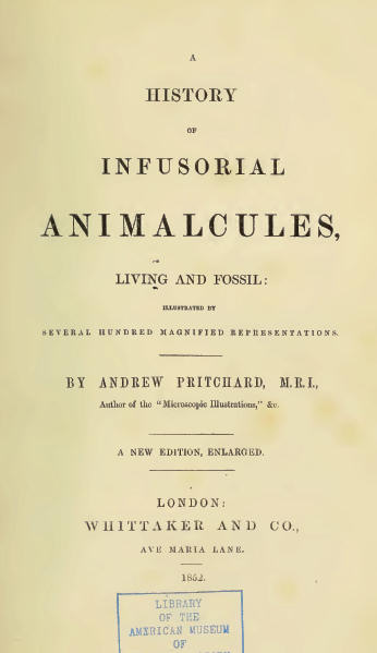 Pritchard''s ''Infusorial Animalcules